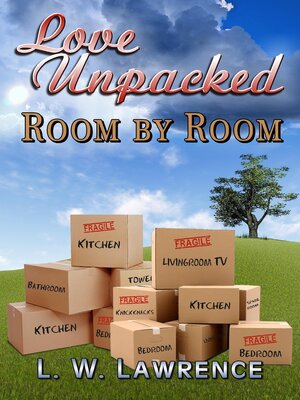 cover image of Love Unpacked Room by Room